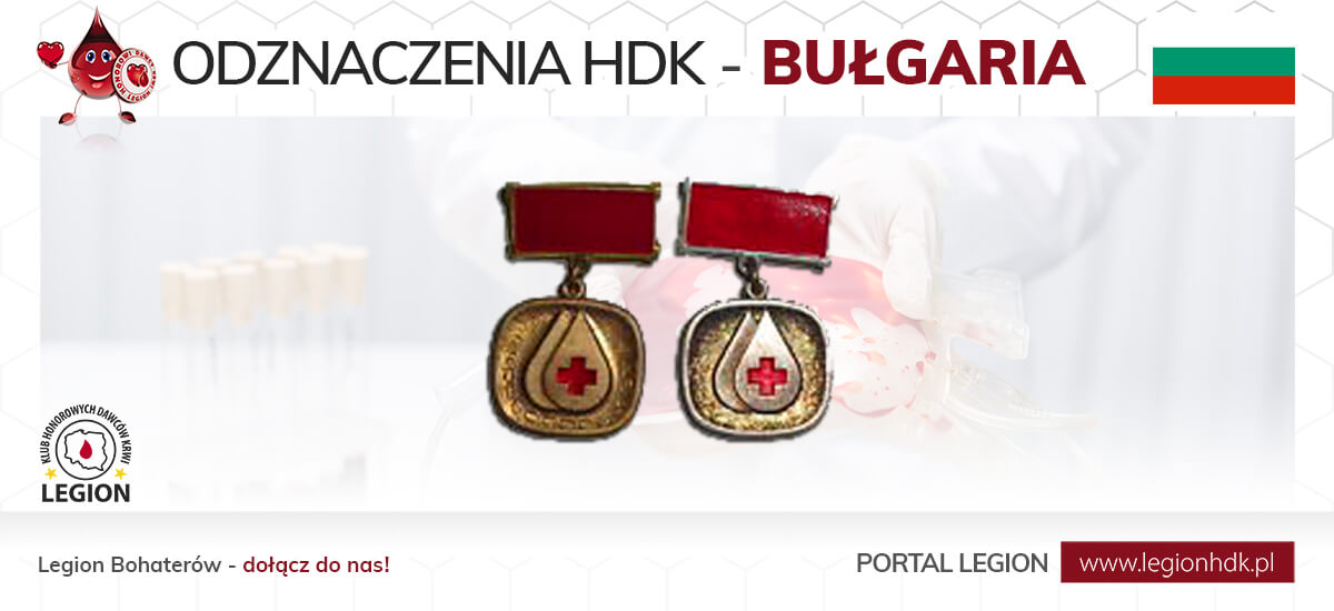 bulgaria odznaczenia na swiecie wyroznienia medale krzyze krwiodawstwo oddaj krew klub legion legionhdk